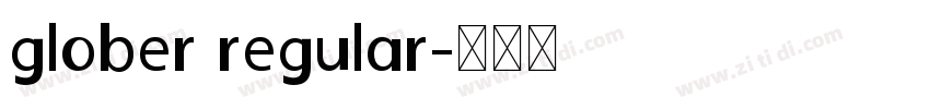 glober regular字体转换